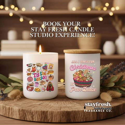 Stay Fresh Candle Studio (Private Experience) — Create Your Own 12 oz Soy-Blend Candle