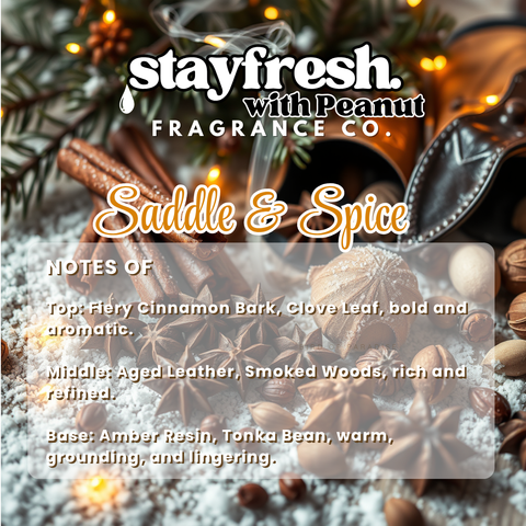 Advertisement for 'Saddle & Spice' fragrance by Peanut Fragrance Co. with cinnamon sticks, star anise, and other spices.