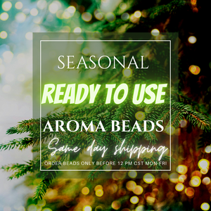 Seasonal (Ready to Use) Prime Aroma Beads